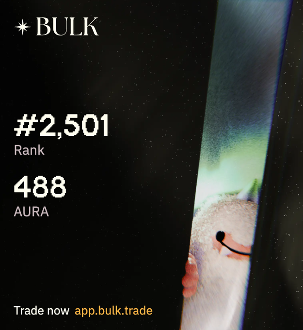 A promotional graphic for 'BULK' showing a rank of #2,501 and 488 AURA points, with a 'Trade now' link to app.bulk.trade.