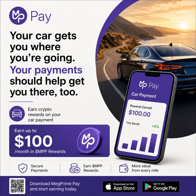 This promotional graphic advertises MegPrime Pay's car payment rewards program, featuring bold text stating "Your car gets you where you're going. Your payments should help get you there, too." It highlights that users can "Earn up to $100/month in $MPP Rewards" with crypto rewards on car payments, displaying a smartphone showing "Rewards Earned $100.00 This Month +5%" alongside a sleek car driving on a coastal highway at sunset. The image visually reinforces the post's message by illustrating how MegPrime is transforming ordinary car payments into an opportunity to earn $MPP rewards through BillPay, rather than treating them as just another expense.