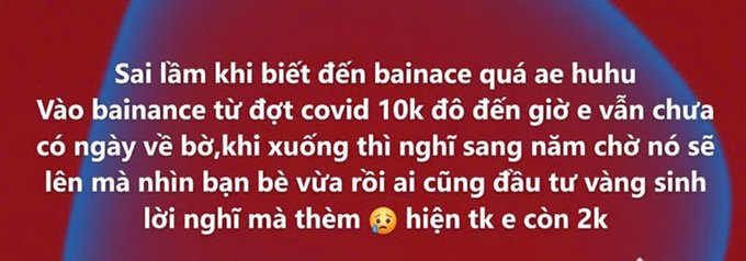 A red graphic with white text in a mix of Vietnamese and informal slang, starting with 'Sai lầm khi biết đến bainace quá ae huhu', discussing Binance and COVID-19.