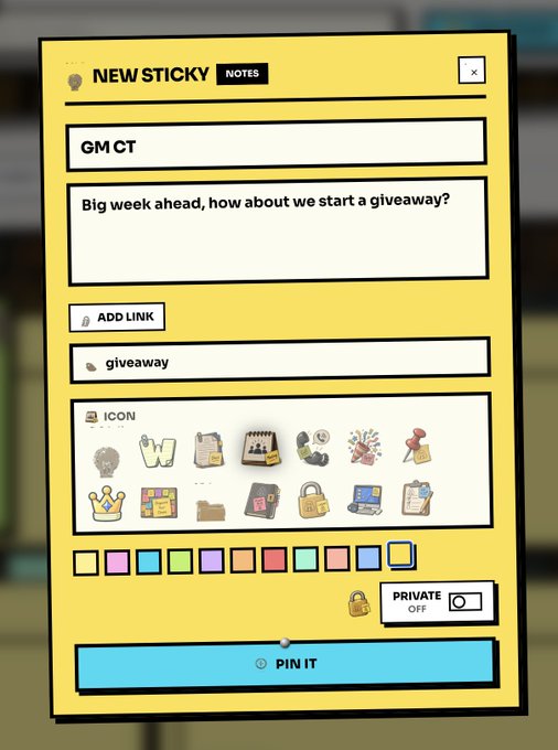 A digital "New Sticky Notes" interface shows a message titled "GM CT" with the text "Big week ahead, how about we start a giveaway?" along with the tag "giveaway," various icons, color options, and a "Pin It" button—aligning with the post's "GM and happy new week" greeting by proposing a giveaway for the community.