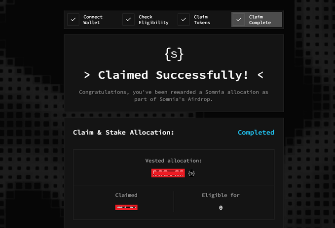 A dark-themed web interface showing a successful token claim, displaying '> Claimed Successfully! <' for a Somnia airdrop, with a progress bar showing completed steps including 'Connect Wallet' and 'Claim Complete,' along with claim and stake allocation details.