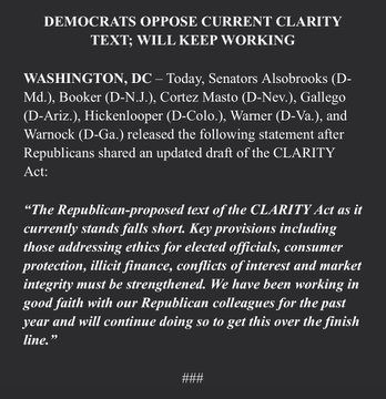 The image shows a press release headline reading "DEMOCRATS OPPOSE CURRENT CLARITY TEXT; WILL KEEP WORKING," featuring a statement from seven pro-crypto Senate Democrats—Alsobrooks, Booker, Cortez Masto, Gallego, Hickenlooper, Kelly, and Warnock—who reject the Republican draft of the CLARITY Act, citing concerns over ethics, consumer protection, illicit finance, conflicts of interest, and market integrity. The image directly supports the accompanying post by providing the official text of the Democrats' joint statement rejecting the current CLARITY Act draft while expressing continued commitment to negotiations.
