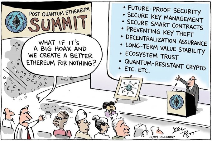 A cartoon labeled 'POST QUANTUM ETHEREUM SUMMIT' shows a presenter listing features like 'FUTURE-PROOF SECURITY' while an audience member asks, 'WHAT IF IT'S A BIG HOAX AND WE CREATE A BETTER ETHEREUM FOR NOTHING?'