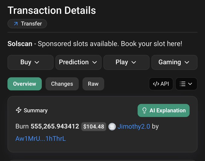 A Solscan Transaction Details page showing a Transfer with a Summary indicating "Burn 555,265.943412" tokens (~$104.48) by the address Jimothy2.0.