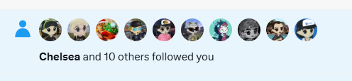 A notification bar on a light blue background displays the text 'Chelsea and 10 others followed you' next to a row of circular profile pictures.