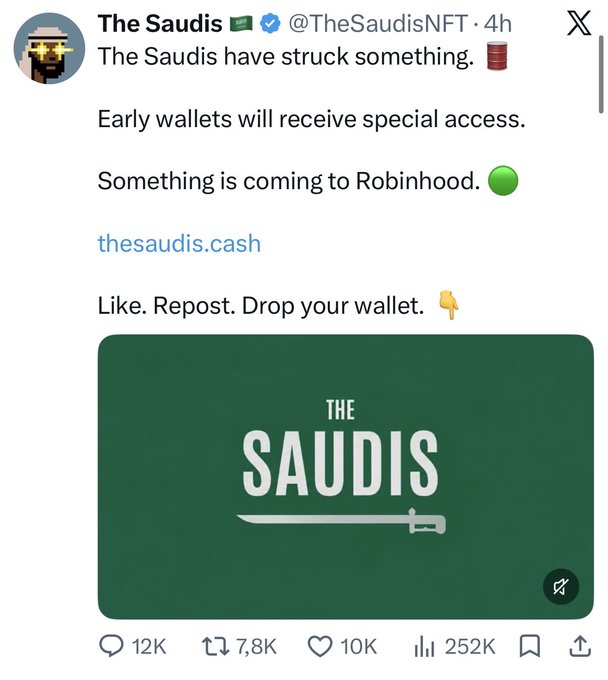 A tweet from @TheSaudisNFT announcing "The Saudis have struck something" with early wallets receiving special access to something coming to Robinhood, with an engagement call-to-action and a link to thesaudis.cash, gaining 12K replies, 7.8K reposts, 10K likes, and 252K views. The post's caption about old projects coming back aligns with the tweet's nostalgic revival of The Saudis NFT project and its return to Robinhood.