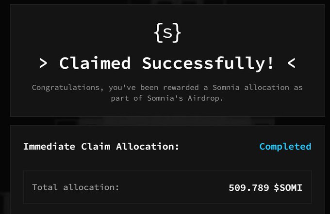 A screenshot showing a successful claim of 509.789 $SOMI tokens as part of Somnia's Airdrop, with the immediate claim allocation marked as completed.
