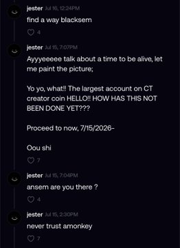 A Discord chat from user "jester" shows messages including "find a way blackschem" and a longer rant stating "Ayyyeeee talk about a time to be alive, let me paint the picture. Yo yo, what! The largest account on CT creator coin HELLO! HOW HAS THIS NOT BEEN DONE YET??? Proceed to now, 7/15/2026— Oou shi," followed by "ansem are you there?" and "never trust anorkey." The image humorously undercuts the poster's search for "alpha" on ANSEM by showing that jester was shilling the token at $0.01 back on July 15, 2026, far before it gained attention.
