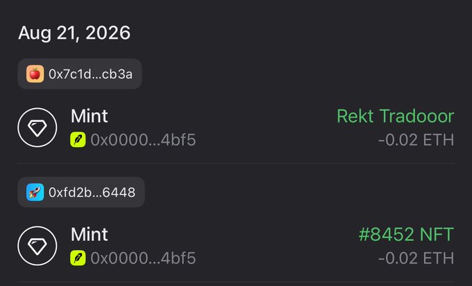 A screenshot of NFT mint transactions dated Aug 21, 2026, showing two mints of -0.02 ETH each, labeled "Rekt Tradooor" and "#8452 NFT."