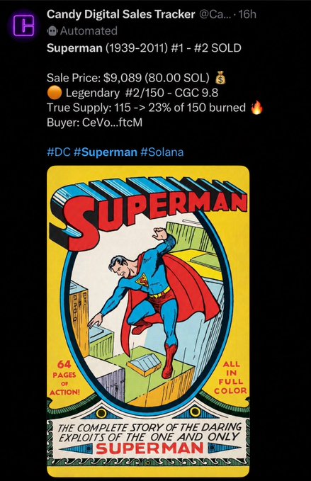 A tweet from 'Candy Digital Sales Tracker' announces 'Superman (1939-2011) #1 - #2 SOLD' for $9,089 (80.00 SOL), describing it as 'Legendary #2/150 - CGC 9.8' with hashtags #DC #Superman #Solana, accompanied by the classic comic cover image.