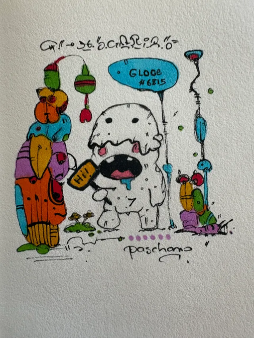 A whimsical watercolor and ink illustration on watercolor paper featuring a white cartoon character holding a 'Globe #6815' balloon, surrounded by colorful stacked creatures and decorative elements, signed 'paschano' at the bottom.