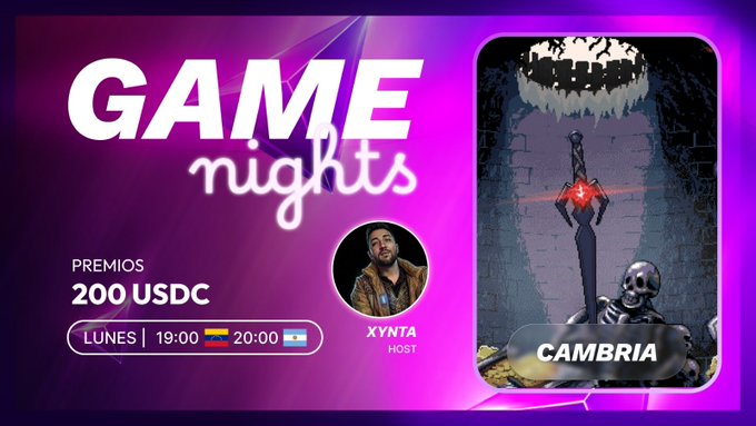 A promotional graphic for 'GAME nights' featuring a purple background, announcing 200 USDC in prizes on Monday from 19:00 to 20:00, hosted by 'XYNTA', alongside artwork of a dark fantasy game titled 'CAMBRIA'.