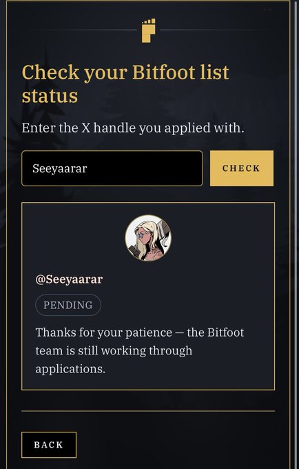 A Bitfoot list status check page displaying a 'PENDING' status for the X handle @Seeyaarar, noting the team is still working through applications.