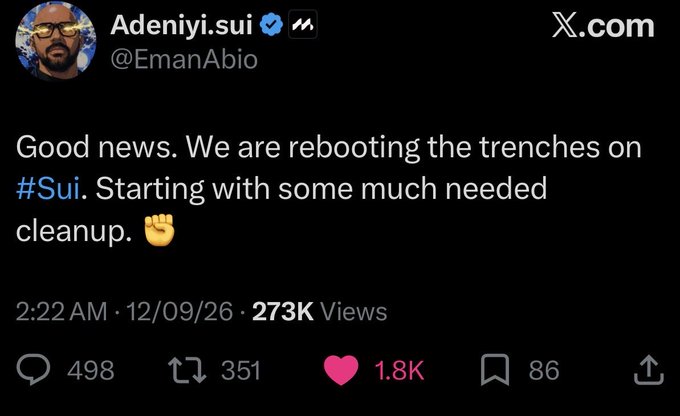 A tweet from @EmanAbio reading 'Good news. We are rebooting the trenches on #Sui. Starting with some much needed cleanup. ✊' posted at 2:22 AM with 273K views, 1.8K likes, and 351 retweets.