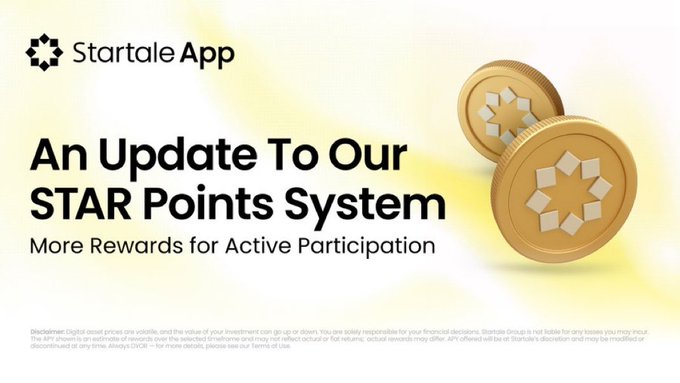 An announcement banner for the Startale App titled 'An Update To Our STAR Points System: More Rewards for Active Participation,' featuring gold star tokens and a disclaimer about digital asset risks.