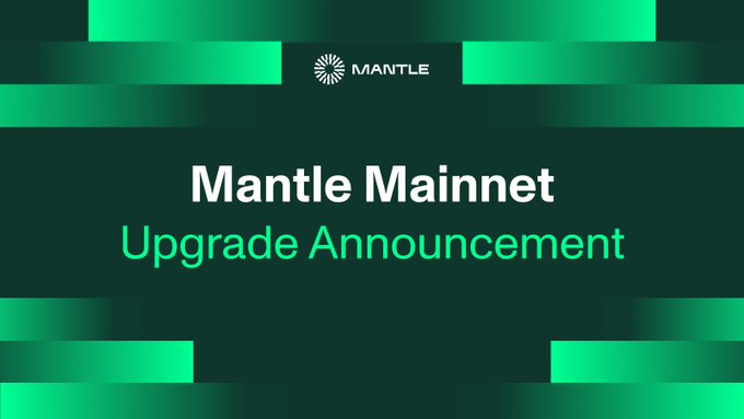 The image shows a banner with text that reads "Mantle Mainnet Upgrade Announcement". The banner has a green background with white lines and text, which appears to be an announcement about upgrading the underlying hardware supporting Mantle Mainnet. The text indicates that the upgrade is scheduled for June 10 at 7AM UTC and will last for seven hours. Users may experience temporary performance degradation during this period, but no action is required from them.
