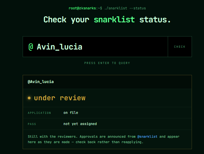 A terminal-style status check page showing 'Check your snarklist status' with the handle @Avin_lucia marked as 'under review' with application on file.