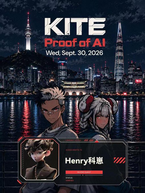 An event poster titled 'KITE: Proof of AI' dated Wednesday, September 30, 2026, showing anime characters against a Seoul skyline with an 'INVITED GUEST' badge for 'Henry科崽'.
