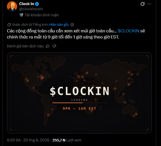 A Twitter/X post from 'Clock In' (@clockincoin) in Vietnamese announcing a global launch from 9 PM to 1 AM EST, featuring a $CLOCKIN loading graphic over a world map.