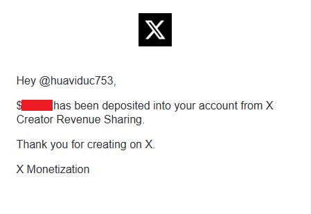 A notification from X (formerly Twitter) addressed to user @huaviduc753 confirms that a payment (amount redacted) has been deposited into their account through X Creator Revenue Sharing, thanking them for creating on the platform. The image illustrates the post's theme of creators sharing their excitement about receiving monetization payouts from X.