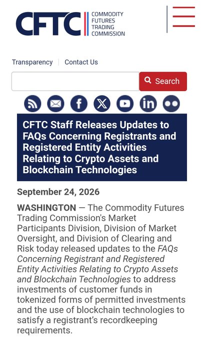 The image shows a CFTC webpage dated September 24, 2026, announcing "CFTC Staff Releases Updates to FAQs Concerning Registrants and Registered Entity Activities Relating to Crypto Assets and Blockchain Technologies," with the announcement noting updates addressing investments of customer funds in tokenized forms of permitted investments and the use of blockchain technologies for recordkeeping requirements.

The image relates to the post "CRYPTO CLARITY WITHOUT THE CLARITY ACT" by illustrating how the CFTC is providing regulatory clarity on crypto assets and blockchain technologies through staff guidance, rather than waiting for formal congressional legislation like the Clarity Act.
