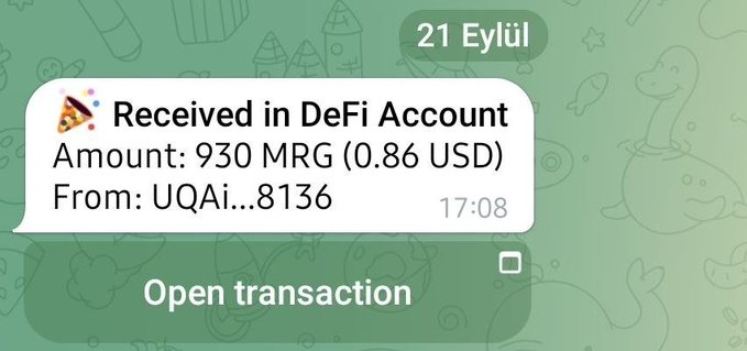 A mobile notification dated "21 Eylül" (September 21) at "17:08" reads "Received in DeFi Account, Amount: 930 MRG (0.86 USD), From: UQAi...8136," with a button to "Open transaction."