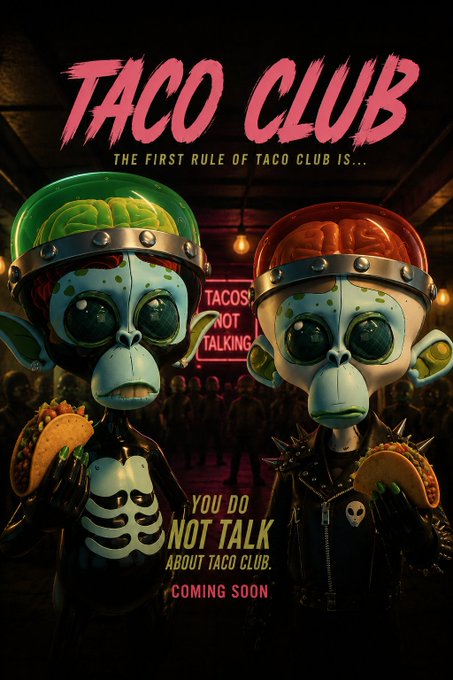 A 'TACO CLUB' promotional poster parodying Fight Club, showing two skeletal aliens with taco-shaped brains eating tacos, with text reading 'YOU DO NOT TALK ABOUT TACO CLUB.'