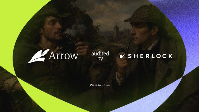 The image features two men in Victorian attire smoking pipes, reminiscent of Sherlock Holmes and Dr. Watson, set against a dark landscape, with overlaid text reading "Arrow audited by Sherlock" and a Robinhood Chain logo at the bottom. The image cleverly ties to the post by suggesting that the $Arrow project is being scrutinized ("audited") by a trusted entity ("Sherlock"), implying credibility and security akin to how MakerDAO's rigorous steps led to its $6B success.