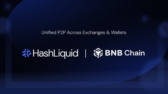 The image is a dark blue announcement graphic featuring the text "Unified P2P Across Exchanges & Wallets" above the logos of HashLiquid and BNB Chain, visually promoting the partnership that allows users to trade stablecoins peer-to-peer across connected platforms on the BNB Chain network.