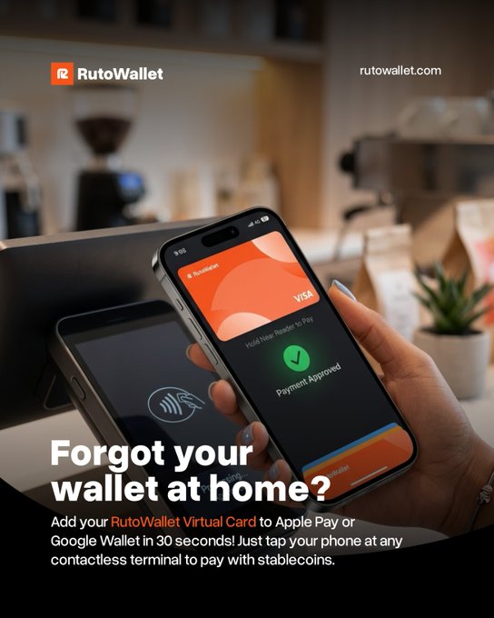 The advertisement showcases a hand using RutoWallet's virtual card via a smartphone at a contactless terminal, displaying a "Payment Approved" screen with a VISA virtual card. The image directly illustrates the post's message about paying without a physical wallet by promoting the headline "Forgot your wallet at home?" and instructing users to add their RutoWallet Virtual Card to Apple Pay or Google Wallet in 30 seconds for tap-to-pay convenience with stablecoins.