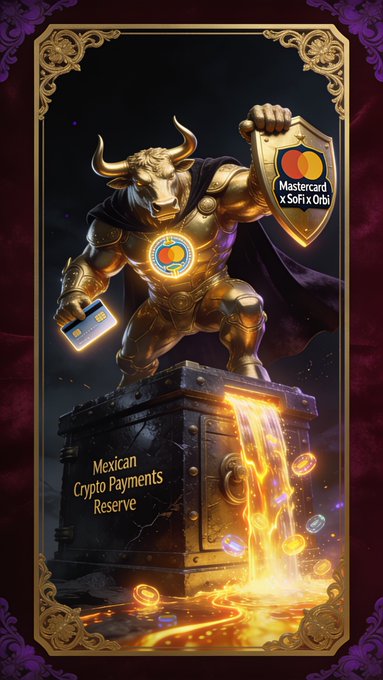 A fantasy-style illustration depicts a golden bull-headed warrior holding a 'Mastercard x SoFi x Orb' shield, standing above a chest labeled 'Mexican Crypto Payments Reserve' with glowing gold pouring out.