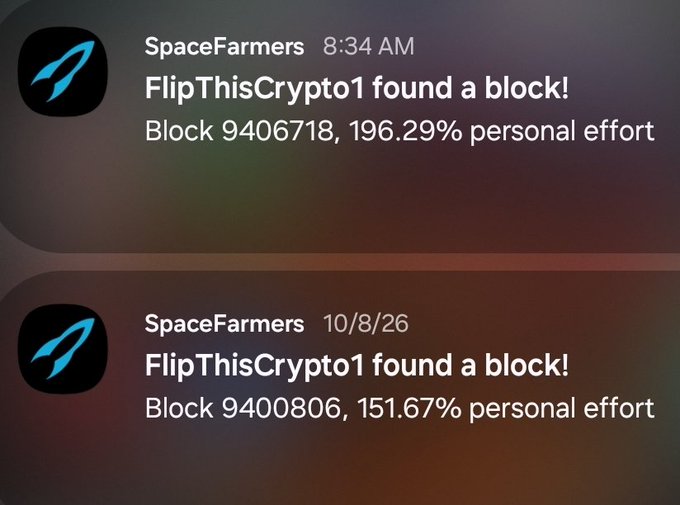 Two SpaceFarmers app notifications indicating that user 'FlipThisCrypto1' found a block: Block 9406718 with 196.29% personal effort at 8:34 AM, and Block 9400806 with 151.67% personal effort on 10/8/26.
