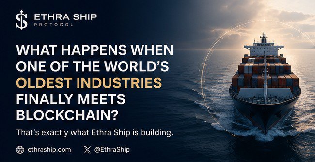 A promotional banner for Ethra Ship Protocol asking "WHAT HAPPENS WHEN ONE OF THE WORLD'S OLDEST INDUSTRIES FINALLY MEETS BLOCKCHAIN?" alongside an image of a large container ship at sea.