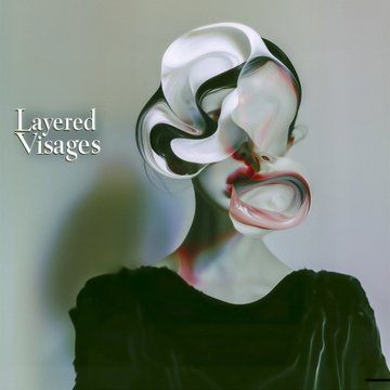 An artistic image titled 'Layered Visages' showing a stylized portrait of a person with white and red swirling, fluid-like patterns covering the upper half of their face.