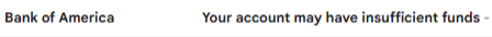 Blurry text reads 'Bank of America' and 'Your account may have insufficient funds.'