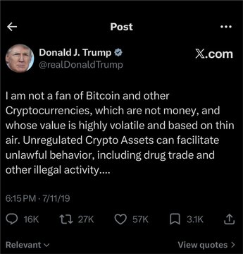 A screenshot of a tweet by Donald J. Trump (@realDonaldTrump) dated 7/11/19, in which he states he is "not a fan of Bitcoin and other Cryptocurrencies," calling them "not money" and "highly volatile" while warning that unregulated crypto assets can facilitate "unlawful behavior."