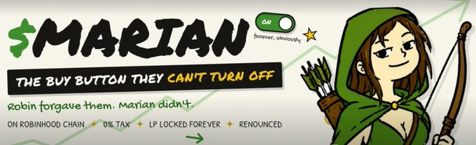 A promotional banner for "$MARIAN" featuring a cartoon archer in a green hood, with the tagline "THE BUY BUTTON THEY CAN'T TURN OFF" and a humorous note that "Robin forgave them, Marian didn't," highlighting its 0% tax and locked liquidity on Robinhood Chain. The image ties to the post's question by showcasing the meme-style branding of the $MARIAN token, which the user likely discovered through viral social media hype.
