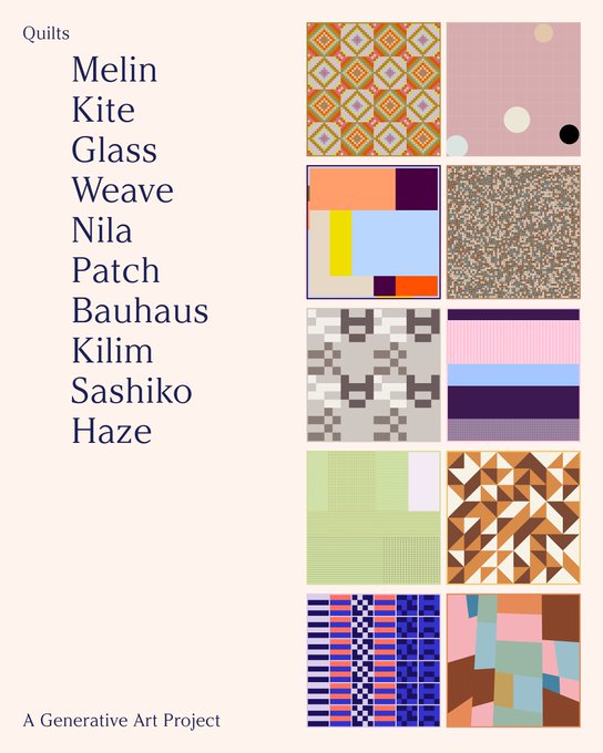 A promotional graphic for a generative art project titled 'Quilts', listing pattern names like 'Melin', 'Kite', 'Glass', 'Weave', 'Nila', 'Patch', 'Bauhaus', 'Kilim', 'Sashiko', and 'Haze' alongside example swatches of colorful patterns.