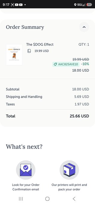 An order summary on a mobile screen showing a purchase of "The $DOG Effect" item for 19.99 USD with a 10% discount code (AAC825AVE10), with a final amount of 25.66 USD including shipping and taxes.