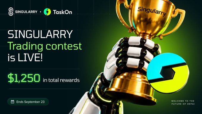 A promotional graphic announces the 'SINGULARRY Trading contest is LIVE!' by Singulrry and TaskOn, featuring a robotic hand holding a gold trophy and offering $1,250 in total rewards, ending September 23, with the tagline 'WELCOME TO THE FUTURE OF DEFAI.'