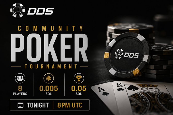 A sleek promotional graphic for the "DDS Community Poker Tournament" featuring black and gold poker chips and playing cards (Ace and King of Spades), with key details displayed: 8 players, 0.005 SOL entry fee, 0.05 SOL prize pool, scheduled for tonight at 8 PM UTC. The image visually reinforces the post's call to action, highlighting the poker chip branding and tournament essentials to attract players to join via the listed Telegram bot and community.