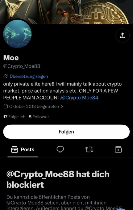 A Twitter/X profile for "Moe" (@Crypto_Moe88) is shown, displaying the message "@Crypto_Moe88 hat dich blockiert" ("@Crypto_Moe88 has blocked you"), indicating the user has been blocked by this account—a likely cause for the "Not me!!!" reaction, suggesting disbelief or denial about the blocking.