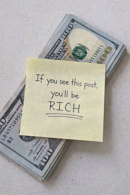A stack of $100 US bills with a yellow sticky note on top that reads 'If you see this post, you'll be RICH' in handwritten text.