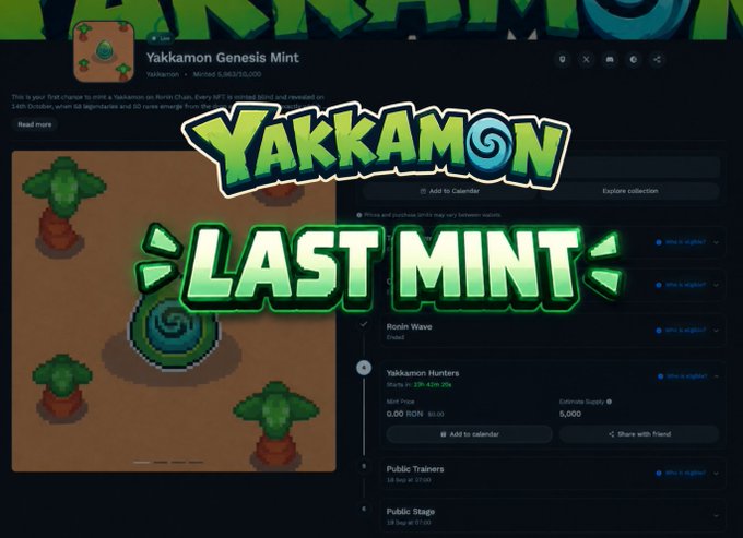 A promotional graphic for "Yakkamon LAST MINT" showing pixel-art creature sprites on a brown background, advertising the final chance to mint Yakkamon NFTs on Ronin Chain.