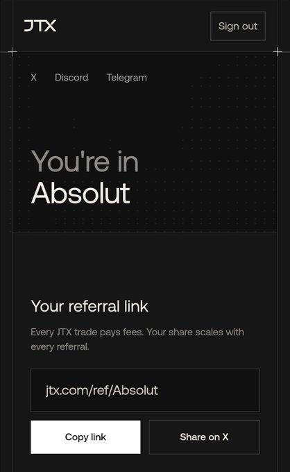 A JTX referral page showing 'You're in Absolut' with social media share options (X, Discord, Telegram), a referral link 'jtx.com/ref/Absolut', and buttons to copy or share the link.