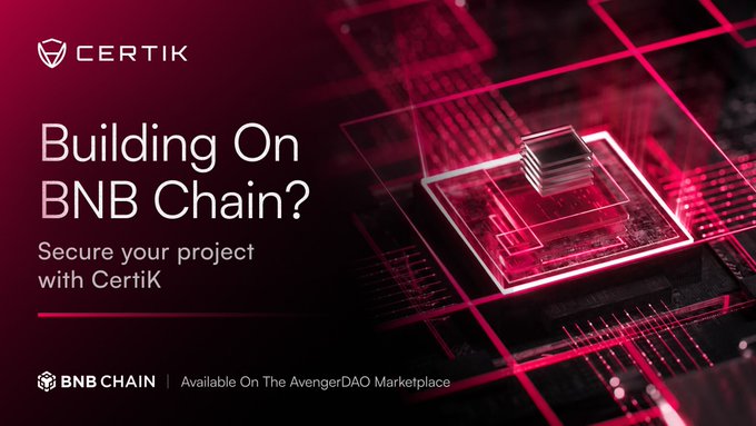 A red-toned advertisement reading "CERTIK - Building On BNB Chain? Secure your project with CertiK" noting availability on The AvengerDAO Marketplace.