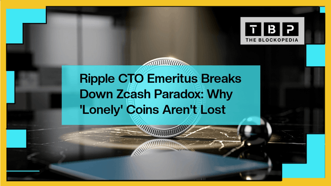 The image shows a coin that has been discarded or abandoned, with the text "Ripple CTO Emeritus David Schwartz breaks down the Zcash paradox: If the vulnerability was never exploited, all user funds remain safe - even coins 'forgotten' on old addresses. They're not lost, just lonely." The coin is placed in front of a blue background and has a silver edge.