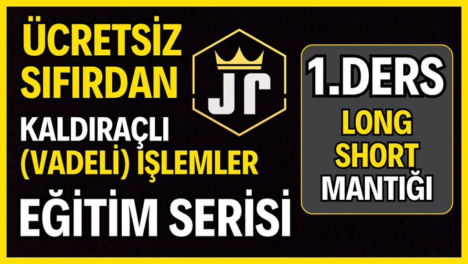 Turkish YouTube thumbnail for a free crypto trading course titled 'ÜCRETSİZ SIFIRDAN KALDIRAÇLI (VADELİ) İŞLEMLER EĞİTİM SERİSİ' featuring a 'jr' crown logo, advertising '1.DERS LONG SHORT MANTIĞI'.