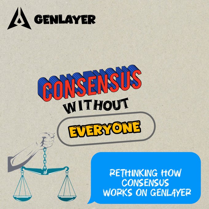 A graphic for Genlayer titled "CONSENSUS WITHOUT EVERYONE," featuring a hand holding scales of justice and a speech bubble reading "RETHINKING HOW CONSENSUS WORKS ON GENLAYER."