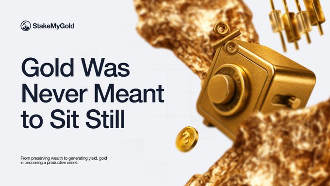 A promotional banner for 'StakeMyGold' reading 'Gold Was Never Meant to Sit Still' with a subtitle about gold becoming a productive asset, featuring a gold safe embedded in rock with a falling coin.